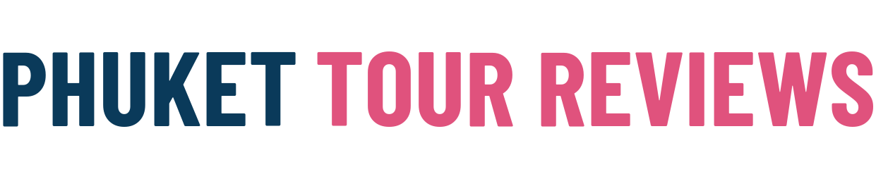 Phuket Tour Reviews